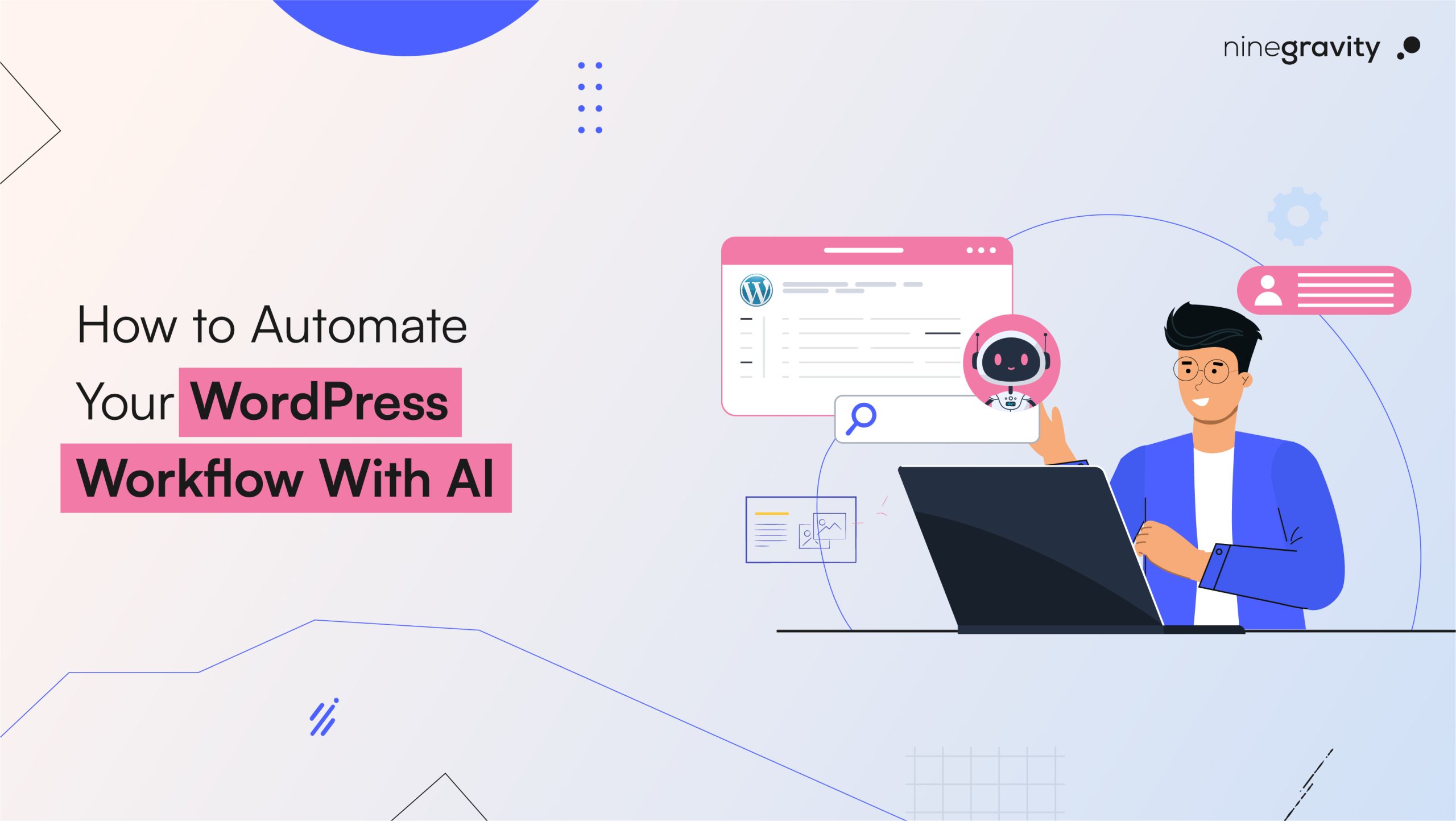 How to Automate Your WordPress Workflow With AI